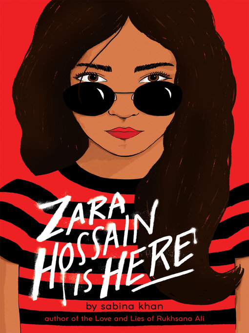 Title details for Zara Hossain Is Here by Sabina Khan - Wait list